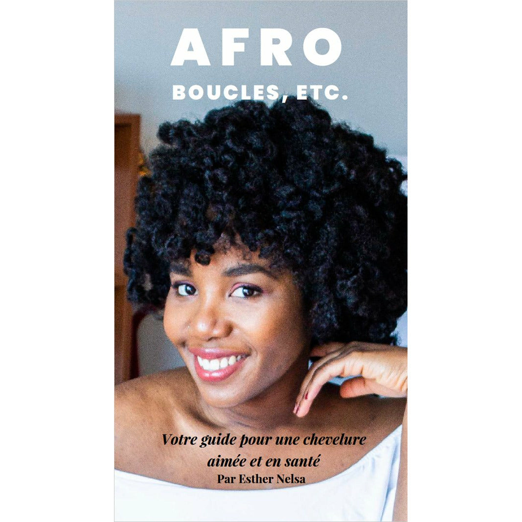 AFRO, BOUCLES, ETC | Guide d&#39;entretien capillaire complet